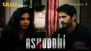 Ashuddhi Episode 2