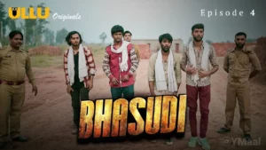Bhasudi Episode 4