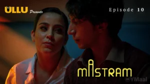 Mastram Episode 10
