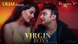 Virgin Boys Episode 6