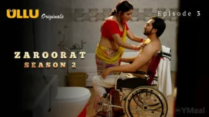 Zaroorat 2 Episode 3
