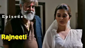 Rajneeti Episode 5