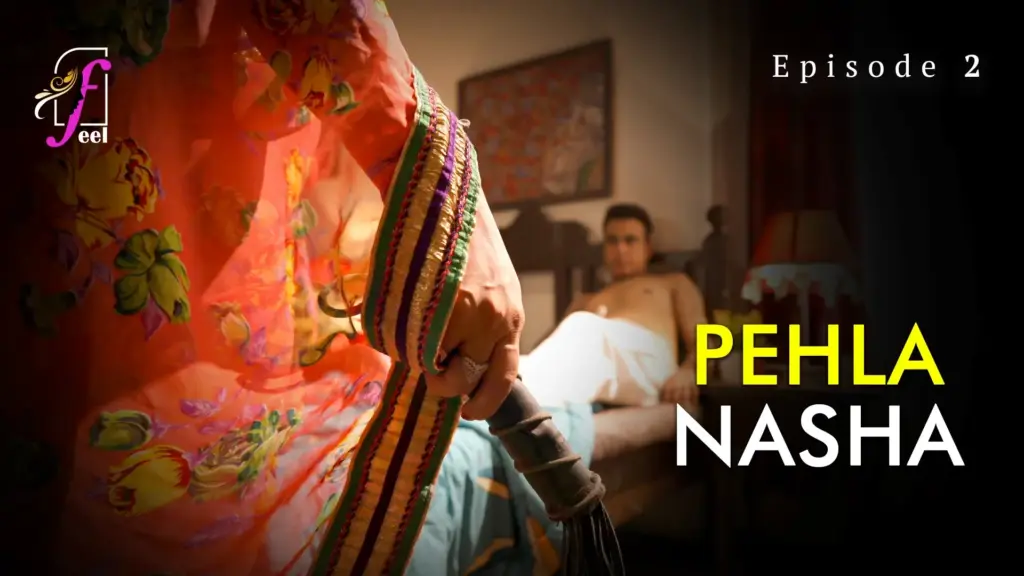 Pehla Nasha